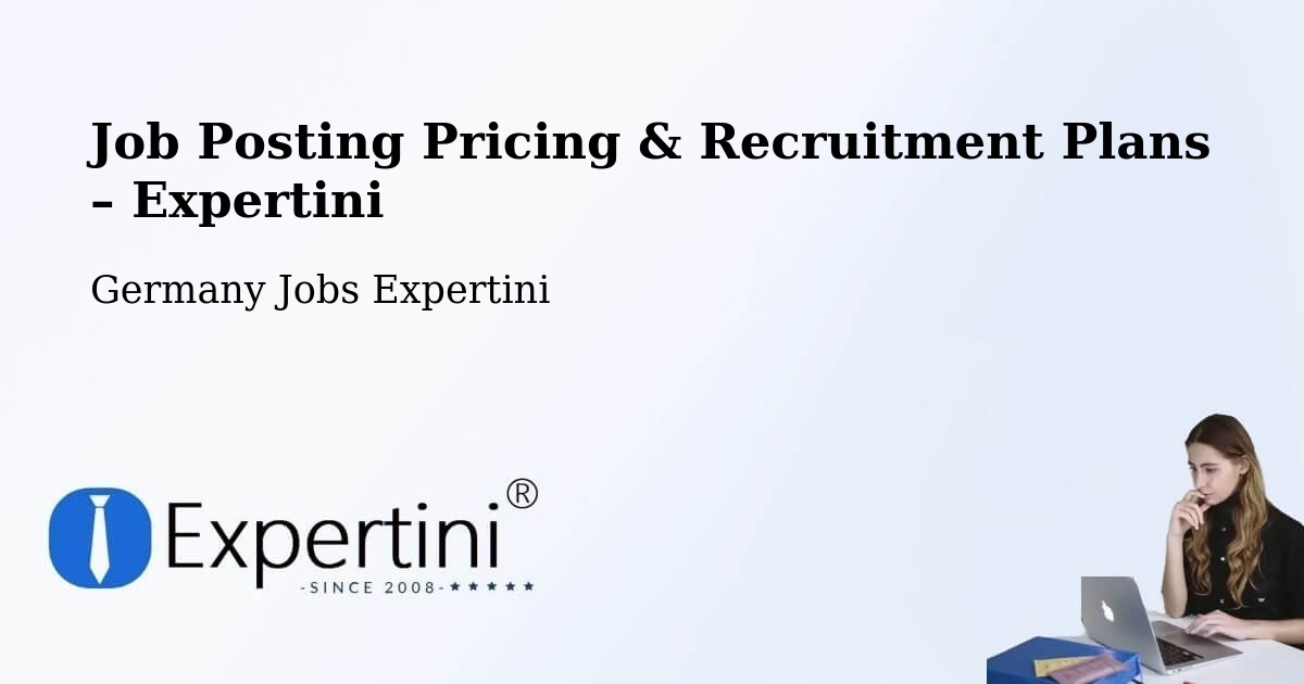 Job Posting Pricing & Recruitment Plans – Boll - Boll, Germany Jobs Expertini