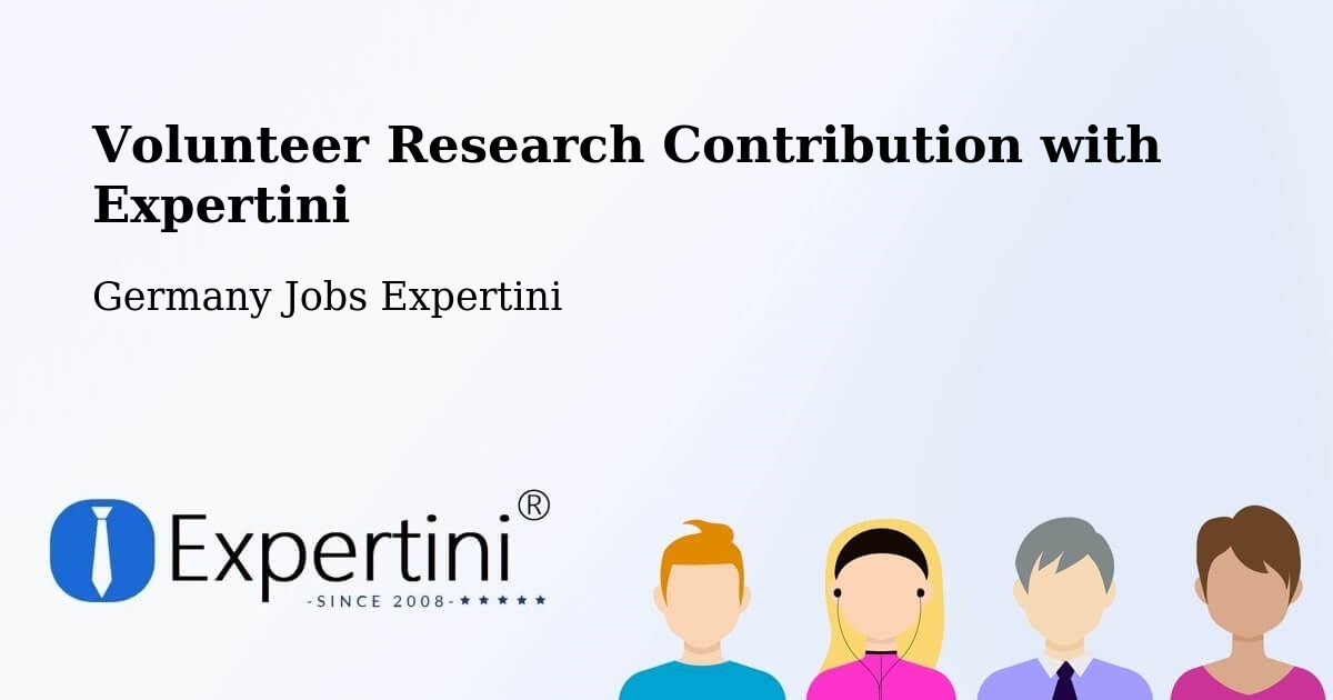 Volunteer Research Contribution Program – Boll - Germany Jobs Expertini